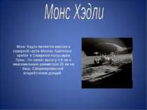 Монс Хэдли является массив в северной части Монтес Apenninus , хребет в Север...