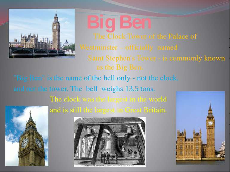 Big Ben The Clock Tower of the Palace of Westminster – officially named Saint...