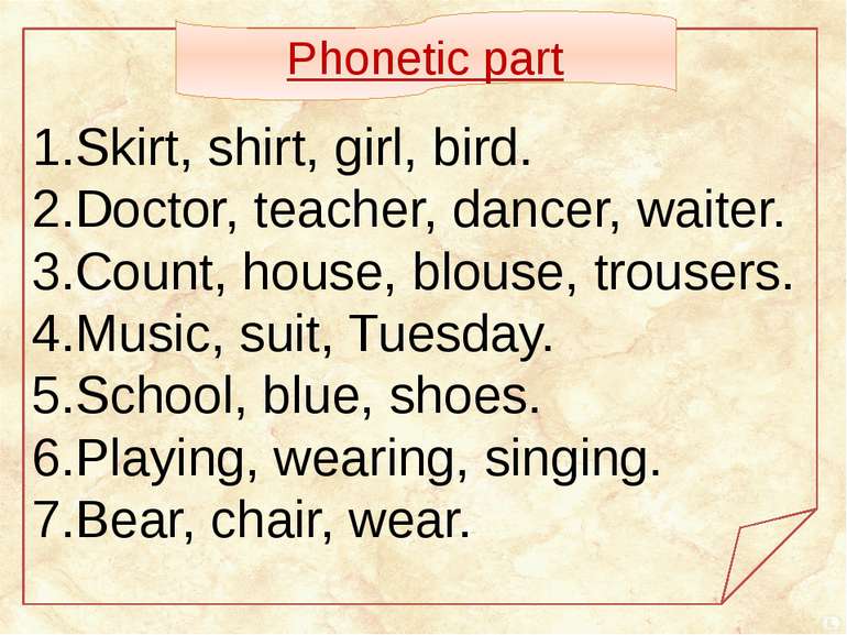 Skirt, shirt, girl, bird. Doctor, teacher, dancer, waiter. Count, house, blou...
