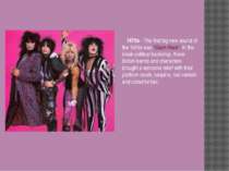1970s - The first big new sound of the 1970s was “Glam Rock”. In the bleak po...