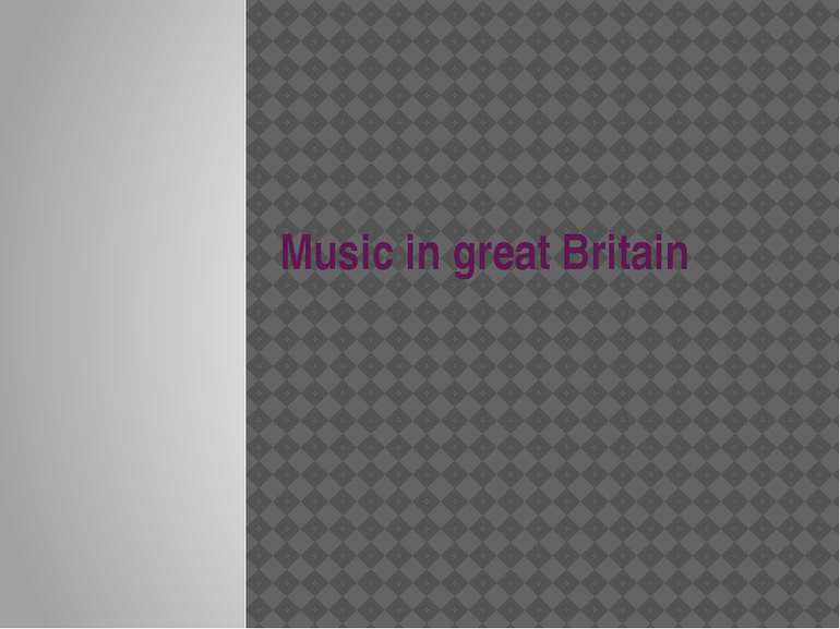 Music in great Britain
