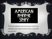 She next appeared in the third season of the horror anthology series American...