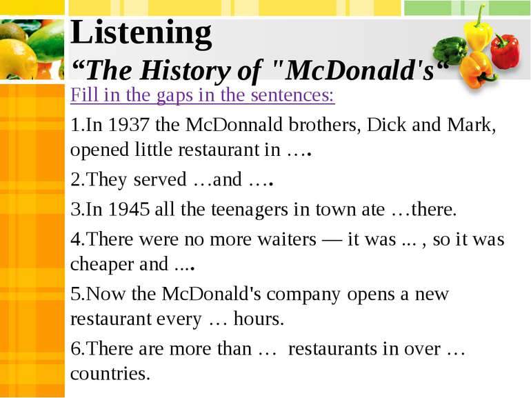 Listening “The History of "McDonald's“ Fill in the gaps in the sentences: In ...