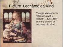 Picture Leonardo da Vinci "Benois Madonna" or "Madonna with a Flower" (1478-1...