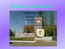 Welcome to Kramatorsk!