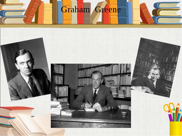 Graham Greene