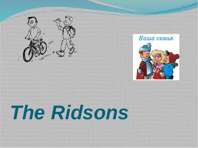 The Ridsons