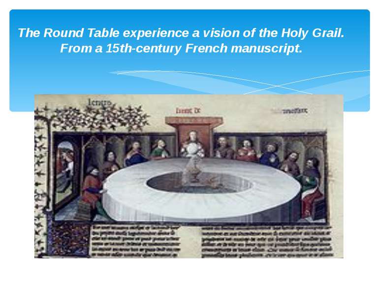 The Round Table experience a vision of the Holy Grail. From a 15th-century Fr...