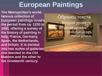 European Paintings The Metropolitan's world-famous collection of European pai...