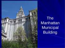 The Manhattan Municipal Building