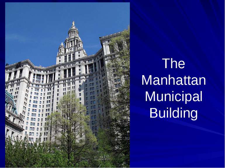 The Manhattan Municipal Building
