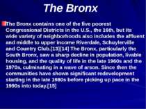 The Bronx The Bronx contains one of the five poorest Congressional Districts ...