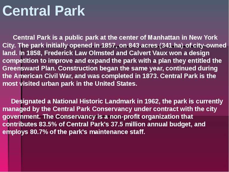 Central Park Central Park is a public park at the center of Manhattan in New ...