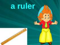 a ruler