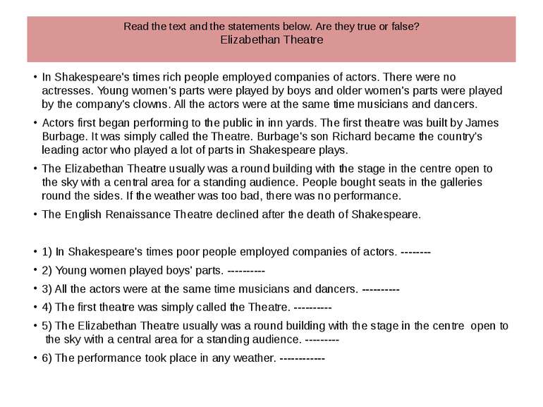 Read the text and the statements below. Are they true or false? Elizabethan T...