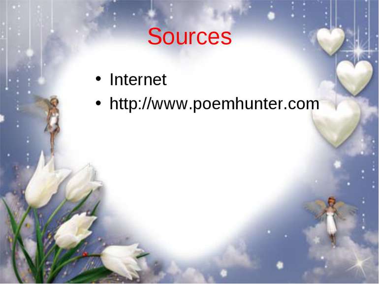 Sources Internet http://www.poemhunter.com