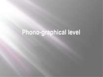 Phono-graphical level
