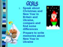 Speak about Christmas and New Year in Britain and Ukraine, compare and find s...