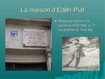 La maison d’Edith Piaf Plaque commémorant la naissance d'Édith Piaf, au 72 ru...