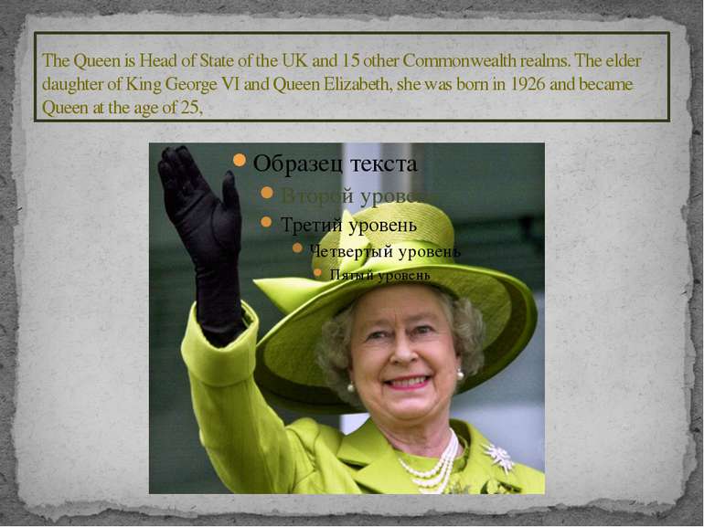 The Queen is Head of State of the UK and 15 other Commonwealth realms. The el...