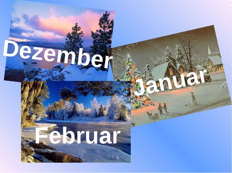 Dezember Januar Februar