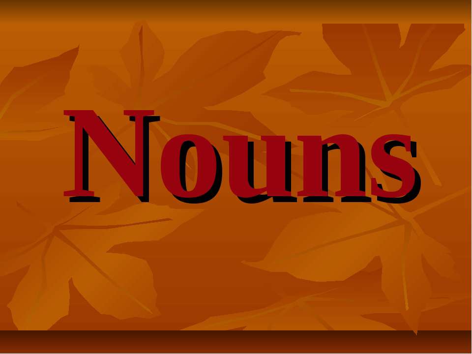 Nouns pictures. Noun. Надпись Nouns. Noun картинки. Картинки для презентации the Noun.