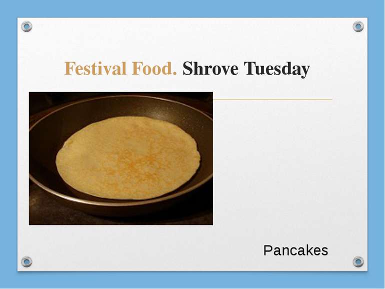 Festival Food. Shrove Tuesday Pancakes
