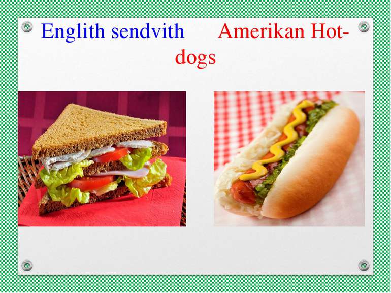 Englith sendvith Amerikan Hot-dogs