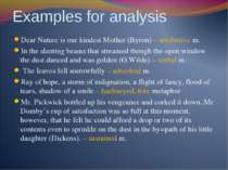 Examples for analysis Dear Nature is our kindest Mother (Byron) – attributive...
