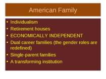 American Family Individualism Retirement houses ECONOMICALLY INDEPENDENT Dual...