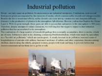 Industrial pollution Motor - not only cause air pollution. Its main sources a...