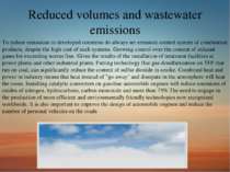Reduced volumes and wastewater emissions To reduce emissions in developed cou...