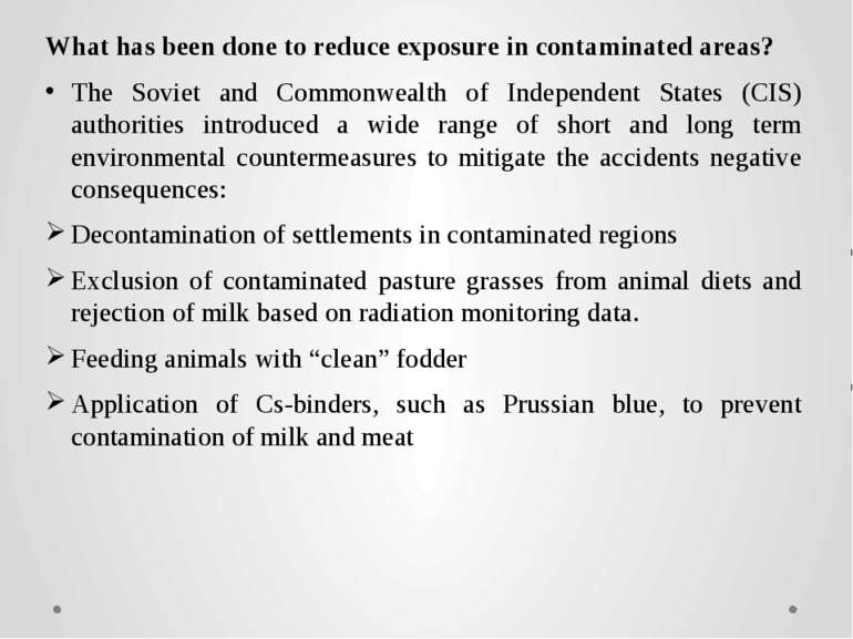 What has been done to reduce exposure in contaminated areas? The Soviet and C...