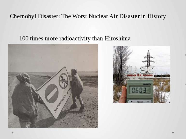 Chernobyl Disaster: The Worst Nuclear Air Disaster in History 100 times more ...