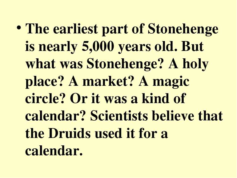 The earliest part of Stonehenge is nearly 5,000 years old. But what was Stone...