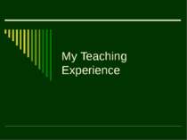 My Teaching Experience