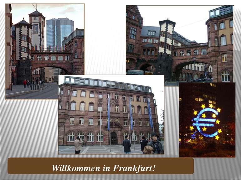 Willkommen in Frankfurt!