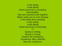 In the spring, In the spring Sweet and fresh is everything. April weather, Ra...