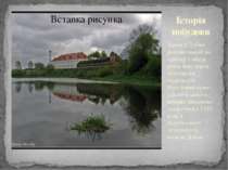 Історія побудови Замок в Дубно розташований на одному з мисів річки Іква сере...