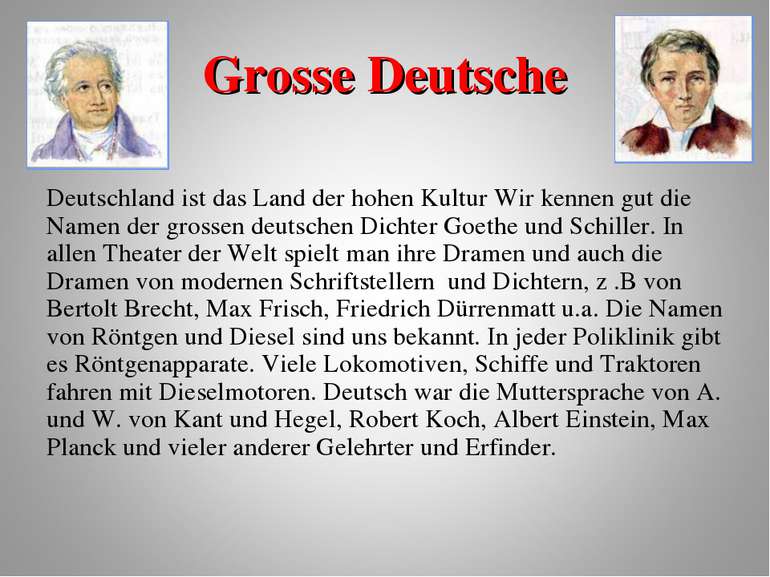 Grosse Deutsche Deutschland ist das Land der hohen Kultur Wir kennen gut die ...