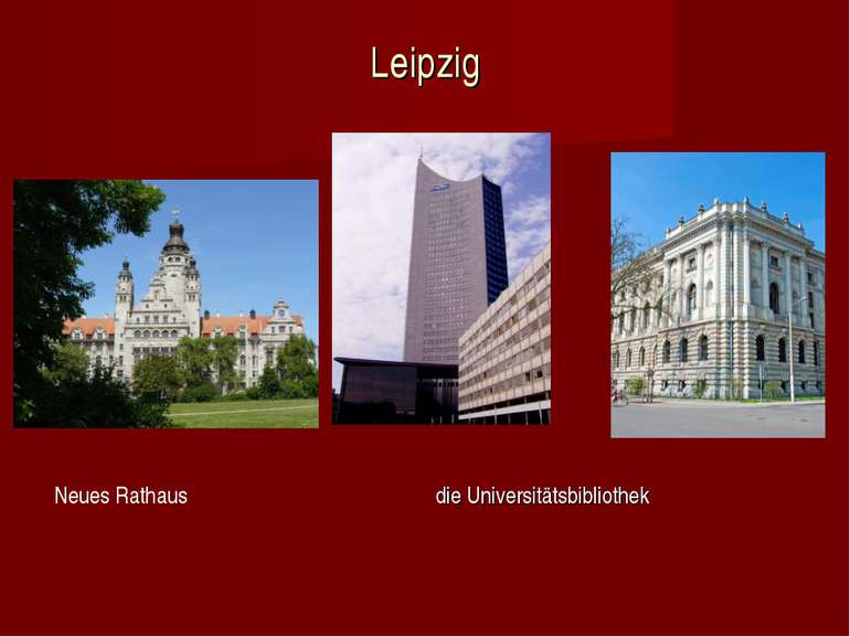 Leipzig Neues Rathaus die Universitätsbibliothek