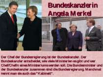 Bundeskanzlerin Angela Merkel Der Chef der Bundesregierung ist der Bundeskanz...