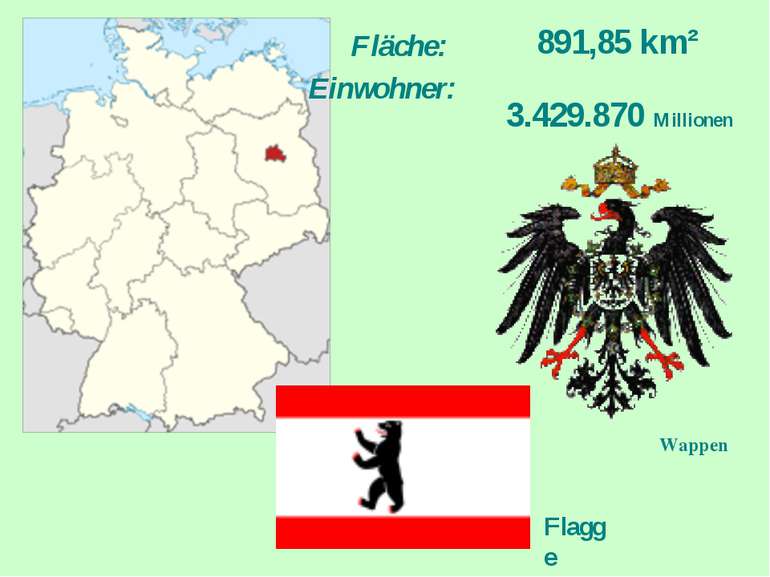 Fläche: 891,85 km² Einwohner: 3.429.870 Millionen Flagge Wappen