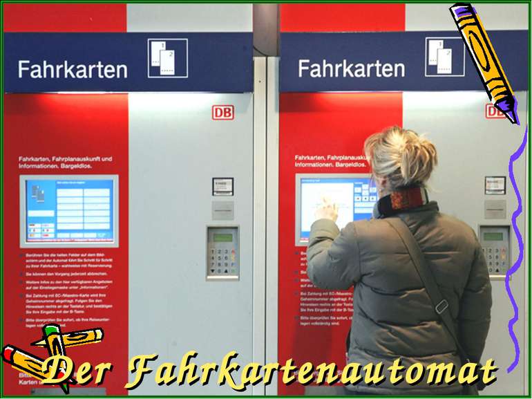 Der Fahrkartenautomat
