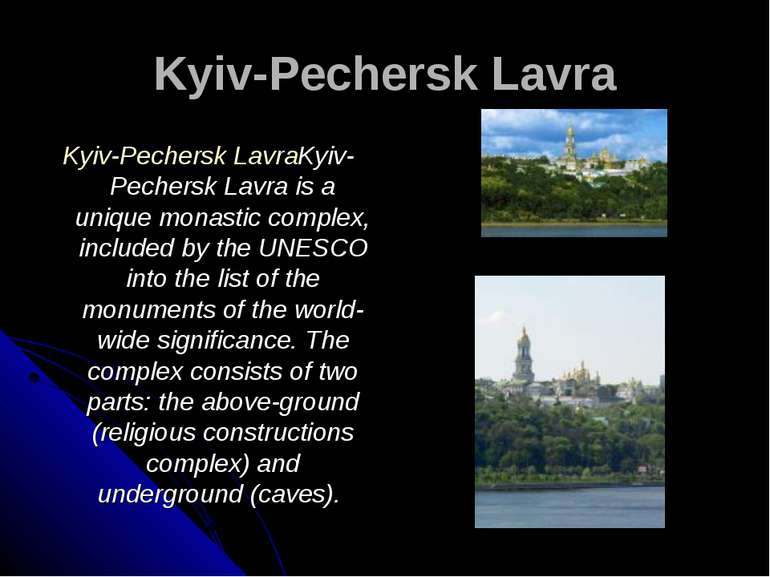 Kyiv-Pechersk Lavra Kyiv-Pechersk Lavra Kyiv-Pechersk Lavra is a unique monas...