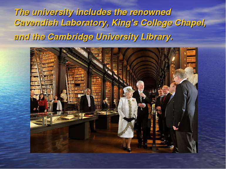 The university includes the renowned Cavendish Laboratory, King's College Cha...