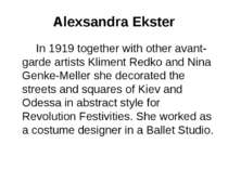 Alexsandra Ekster In 1919 together with other avant-garde artists Kliment Red...