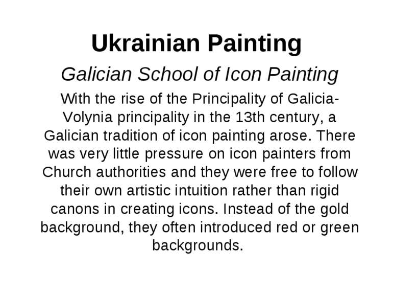 Ukrainian Painting Galician School of Icon Painting With the rise of the Prin...