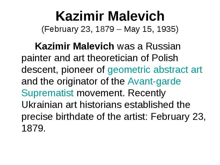 Kazimir Malevich (February 23, 1879 – May 15, 1935) Kazimir Malevich was a Ru...
