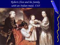 Robert Clive and his family with an Indian maid, 1765